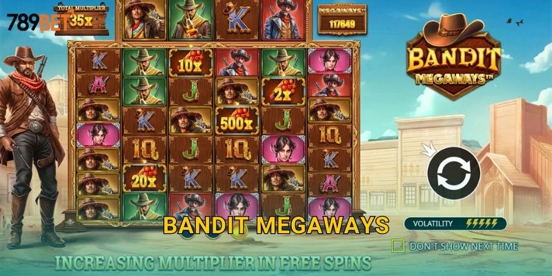 Bandit Megaways 789bet sh – Tên Cướp Megaways