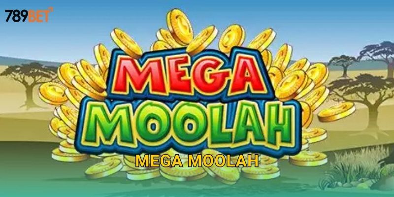 Mega Moolah 789bet sh – Tỷ Phú Triệu Đô