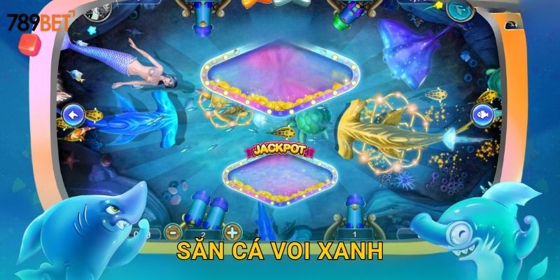 Săn Cá Voi Xanh 789bet sh – Chinh Phục Đại Dương