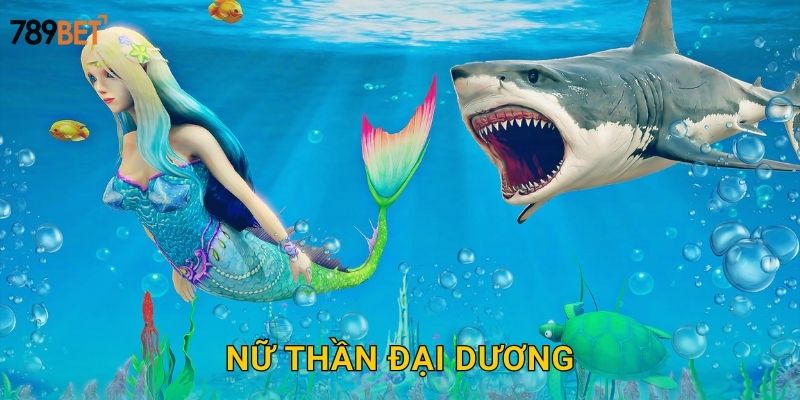Nữ Thần Đại Dương 789bet sh – Ân Sủng Vô Song