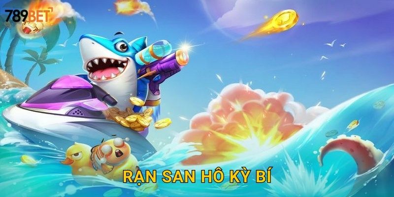 Rạn San Hô Kỳ Bí 789bet sh – Thế Giới Đầy Màu